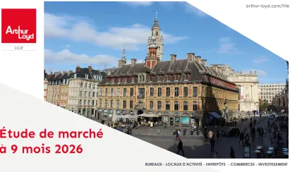 Lille : Etude de marché à 9 mois 2026 Lille : Etude de marché à 9 mois 2026